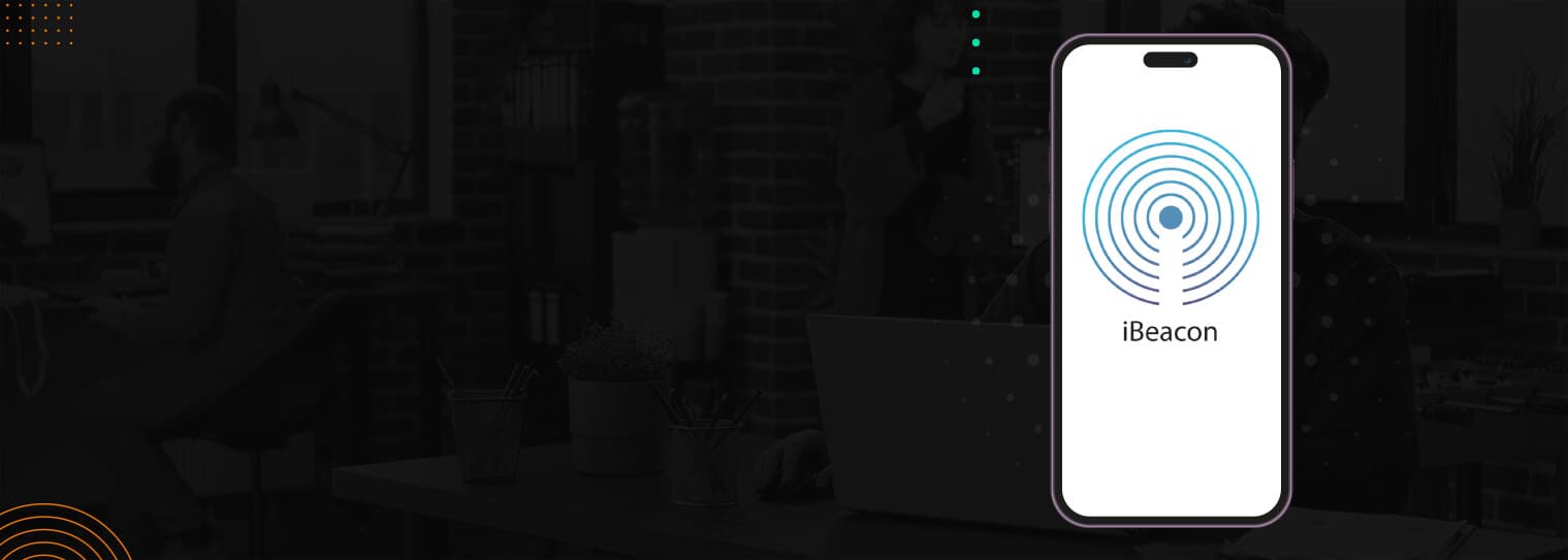 Beacon / iBeacon App Development
