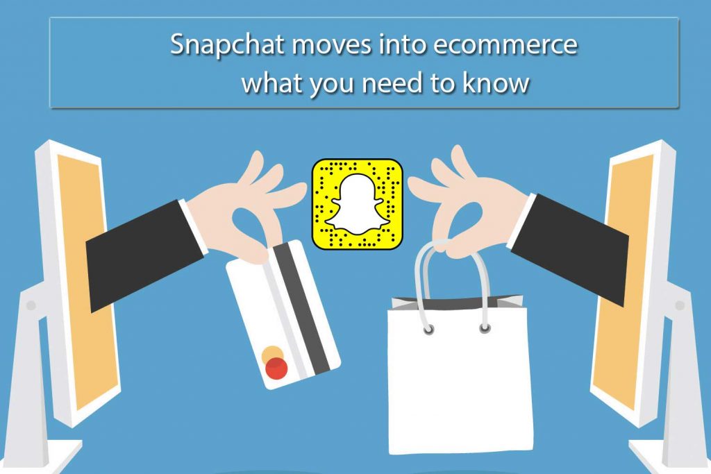 Snapchat eCommerce