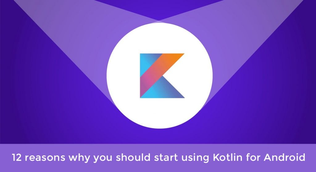 Kotlin for android app development