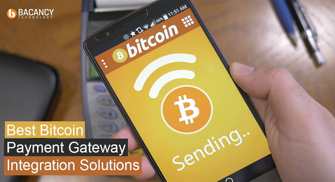 Bitcoin Payment Gateway Integration Solutions