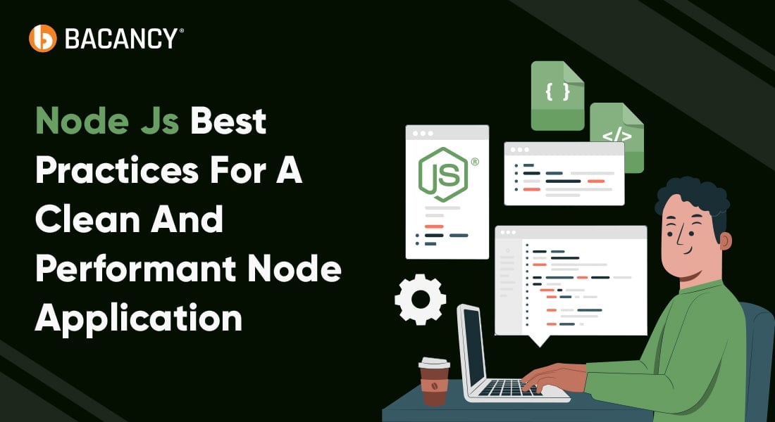 50 Node Js Best Practices to Build Exceptional Applications