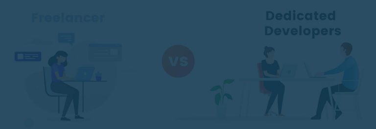 Freelancer vs Dedicated Developer