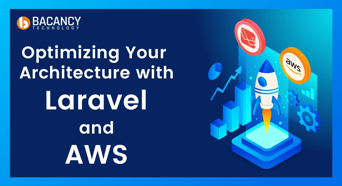 Optimizing Your Architecture with Laravel and AWS