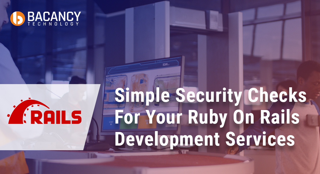 4 Simple Data Security Tips For Your Ruby On Rails Development Services