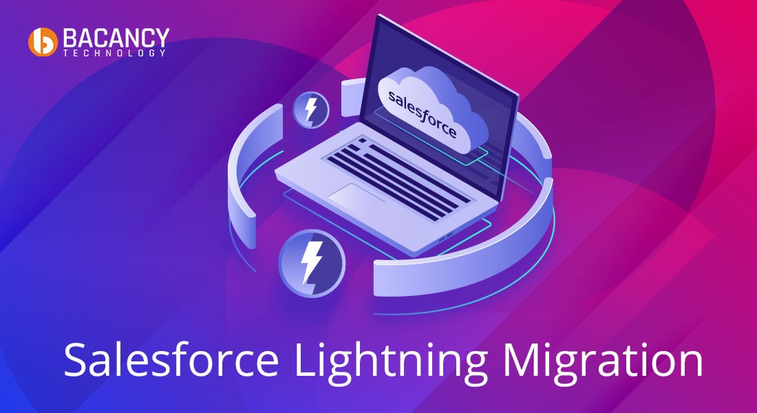 Everything You Need to Know About Salesforce Lightning Migration