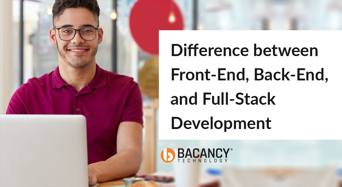 Difference between Front-End, Back-End, and Full-Stack Development