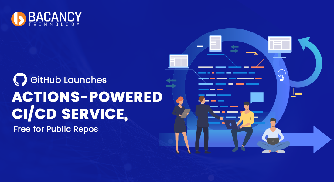 GitHub Launched Actions-Powered CI/CD Service – It’s Completely Free For Public Repos