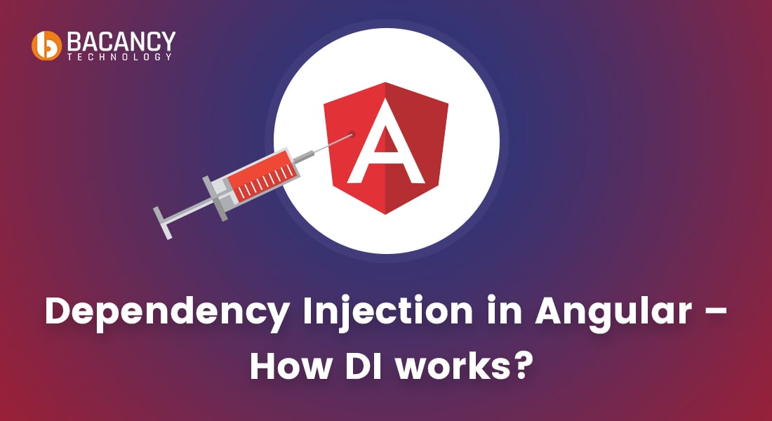 Dependency Injection in Angular – How DI Works?