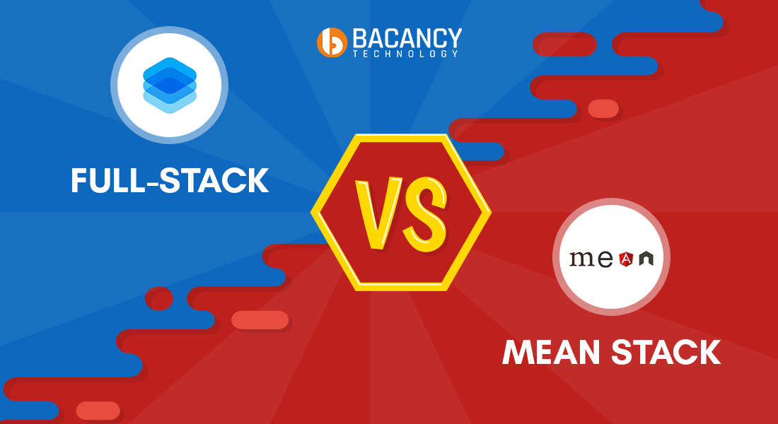 Full-Stack Vs Mean Stack Development