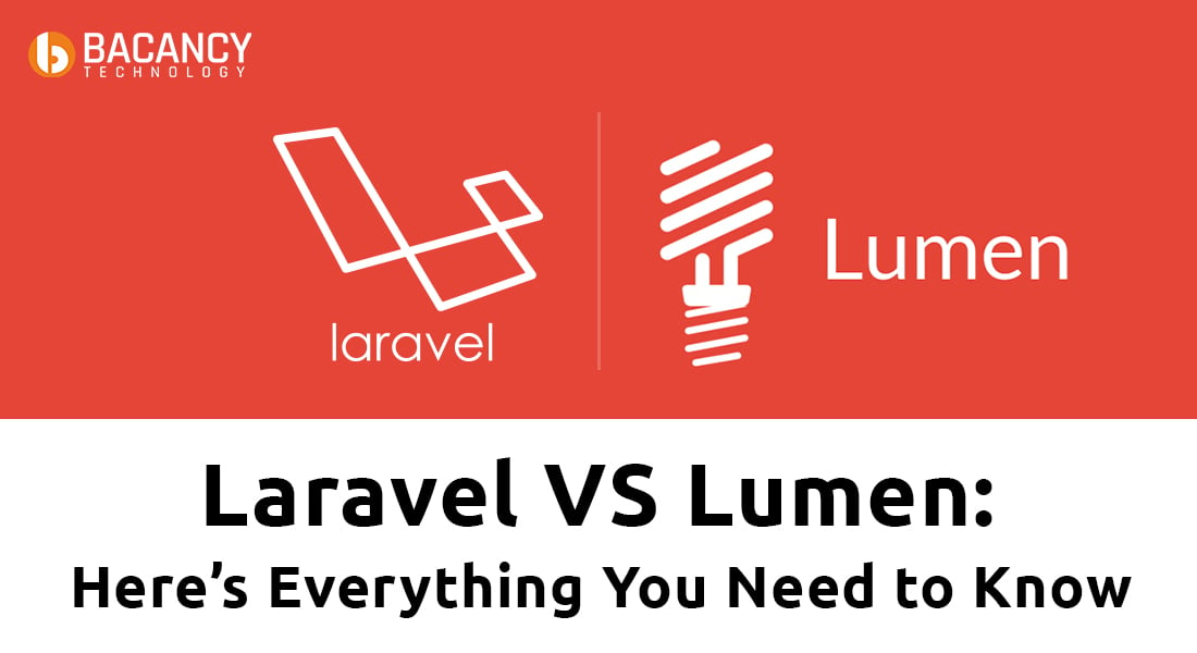 Laravel vs Lumen: Which is the Best PHP Framework?