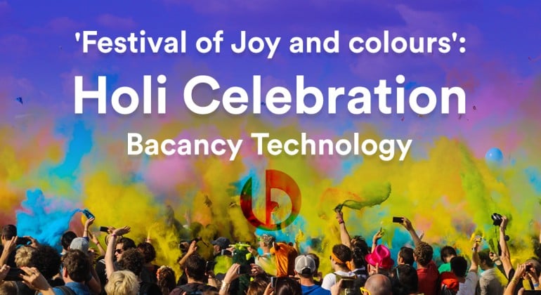 ‘Festival of Joy and Colours’: A Safe and Healthy Holi Celebration at Bacancy Technology