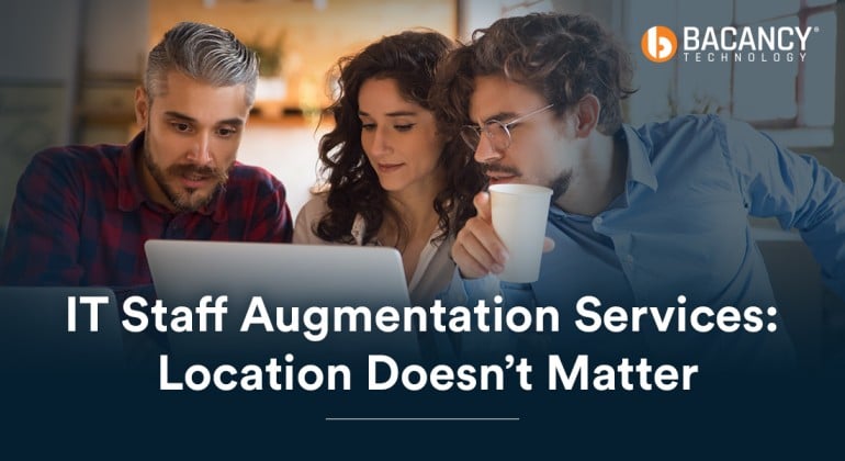 IT Staff Augmentation: Developers’ Location Doesn’t Matter