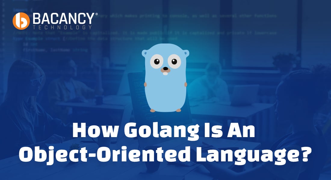 How Golang Is An Object-Oriented Language?