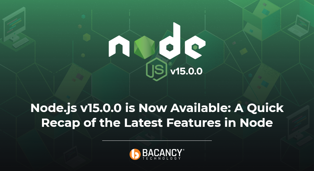 What's New In Node.js v15.0.0?