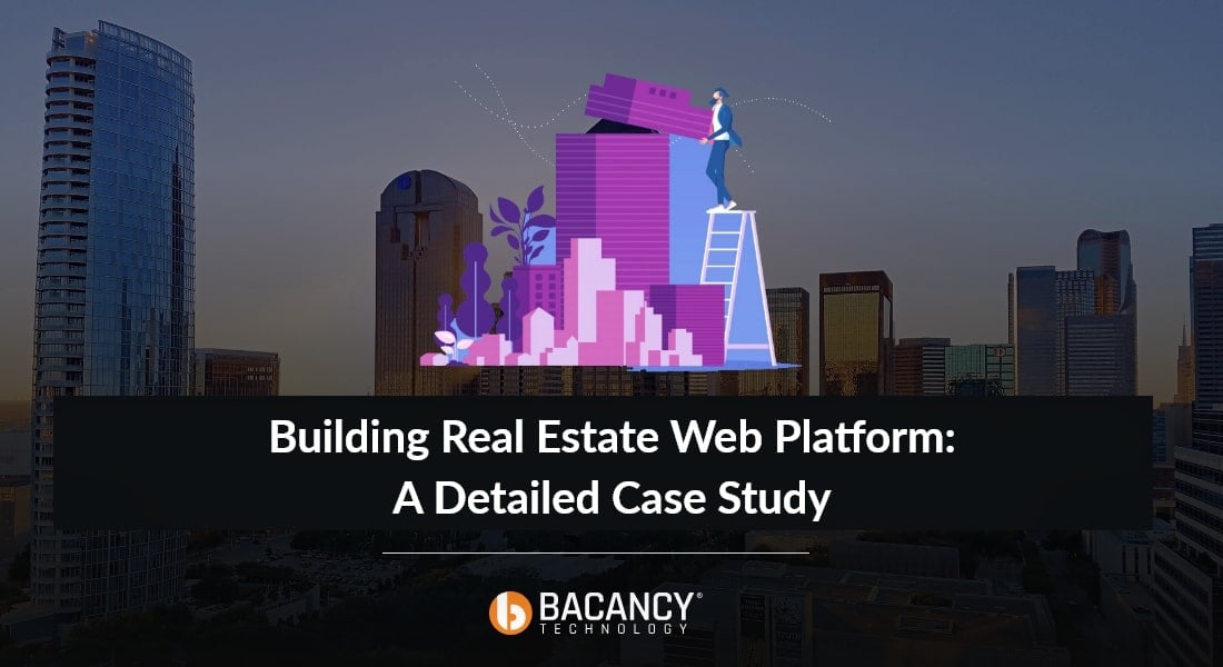 Building Real Estate Web Platform: A Detailed Case Study