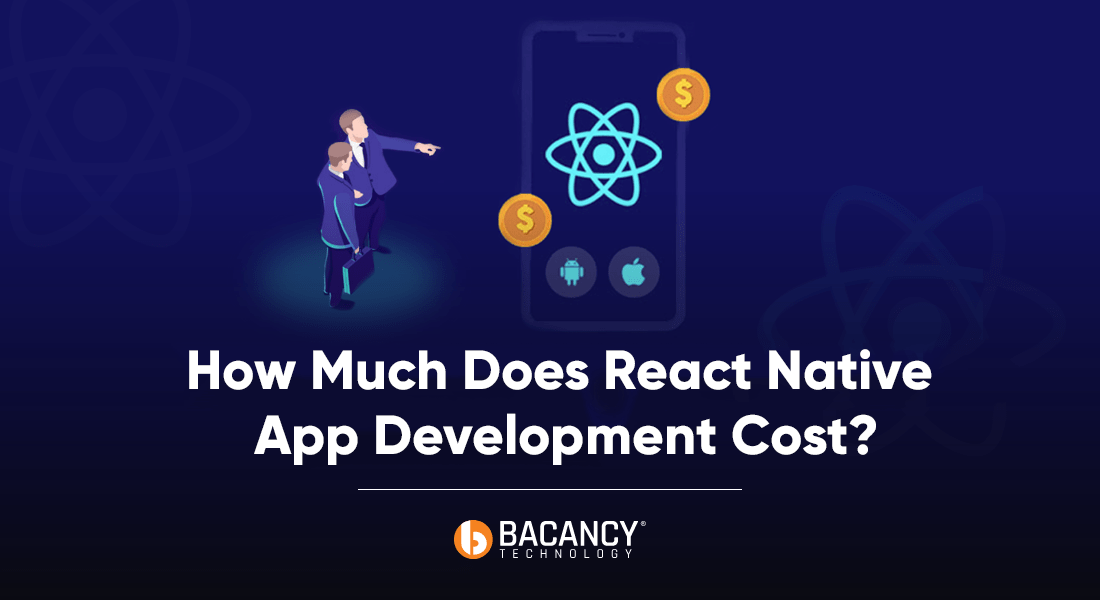 How Much Does React Native App Development Cost in 2024?