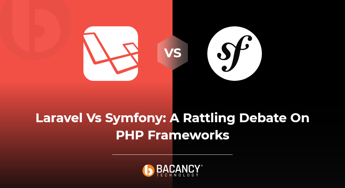 Laravel vs Symfony: A Detailed Comparison For 2025