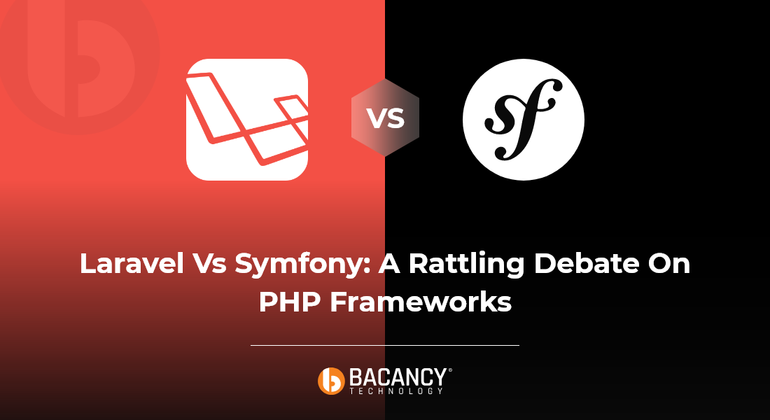 Laravel vs Symfony: A Detailed Comparison For 2024