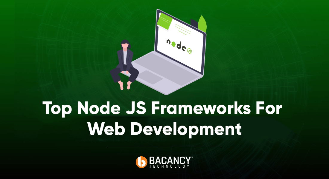 Top NodeJS Frameworks for Web Development in 2024