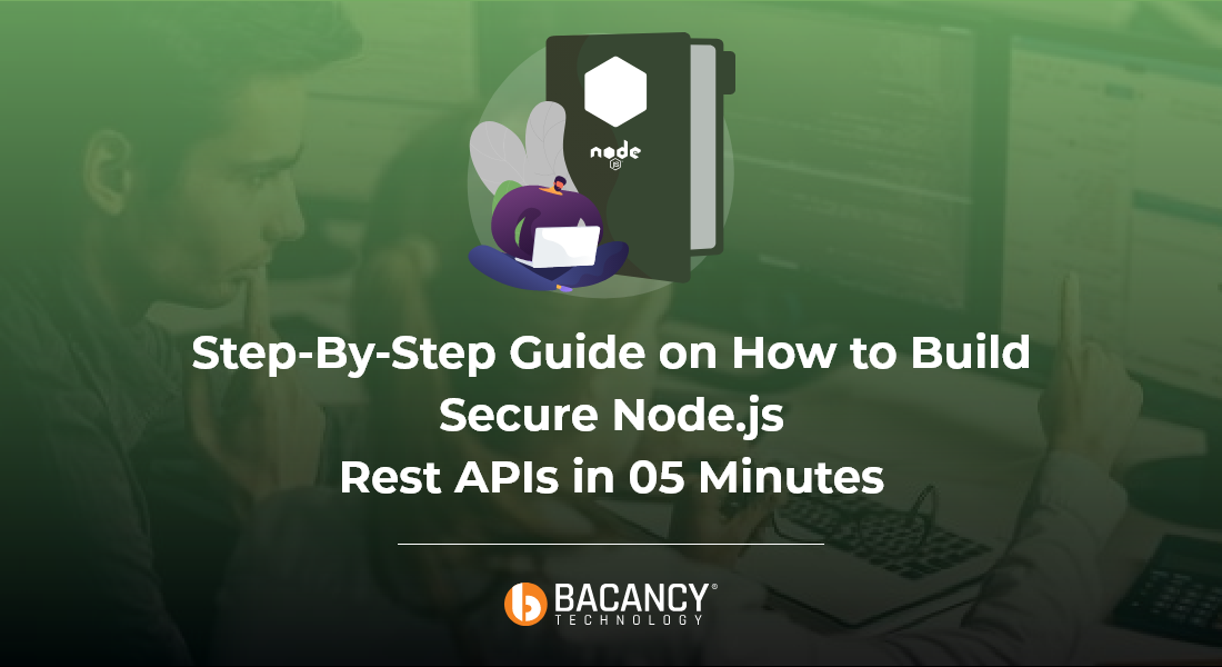 How to Build Secure Node.js Rest APIs in 05 Minutes