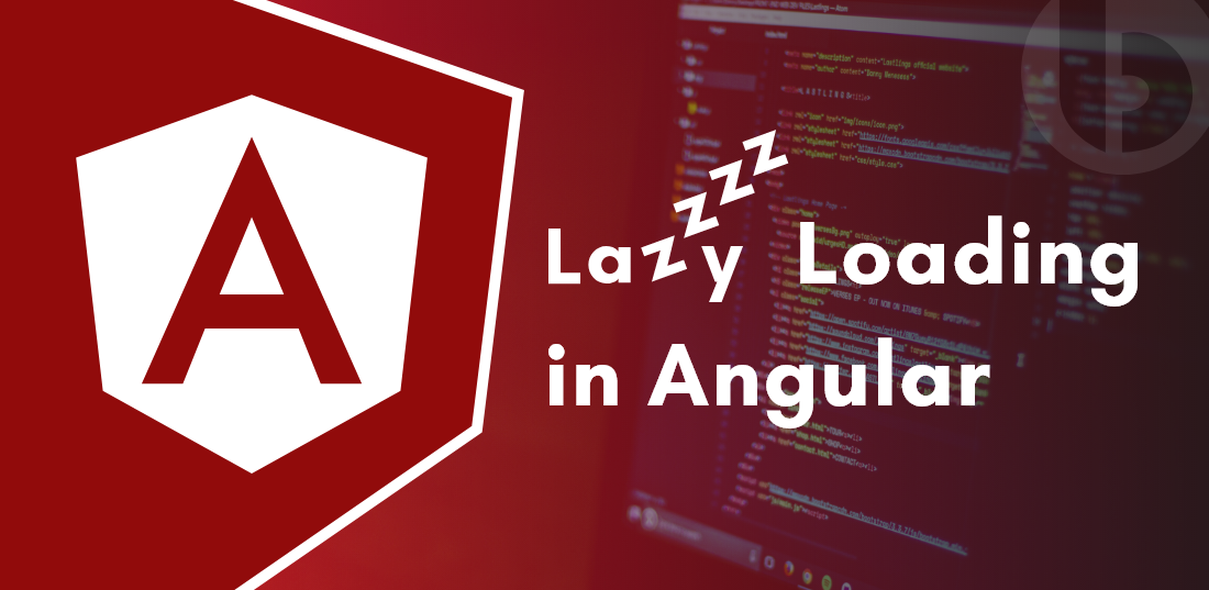 Angular Lazy Loading