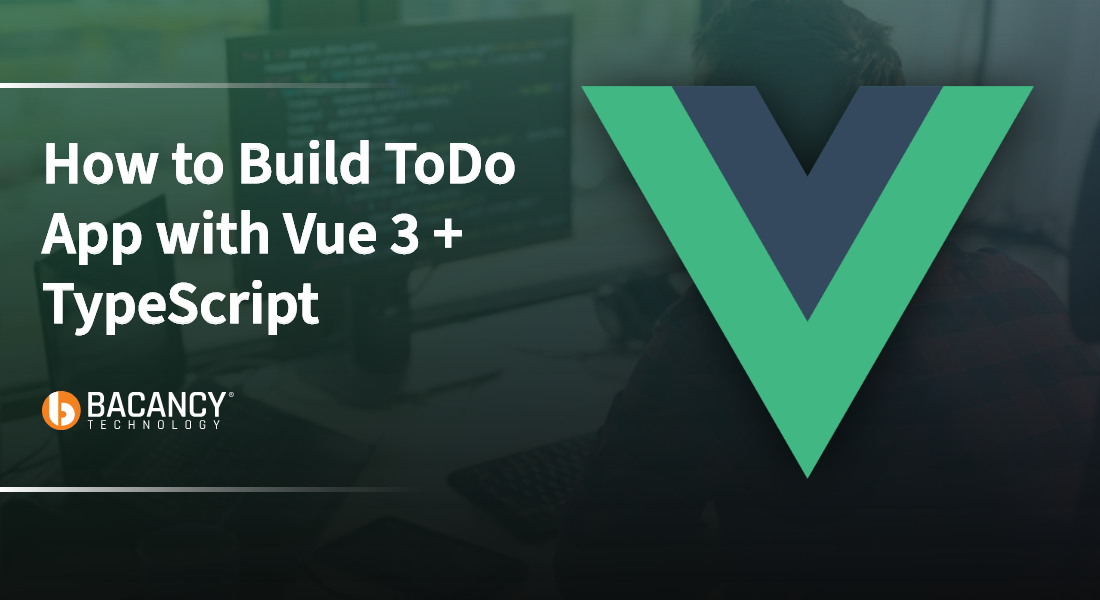 How to Build To-do App with Vue 3 Typescript