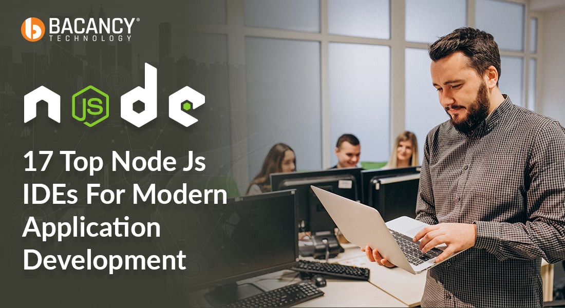 19 Top Node Js IDEs For Modern Application Development