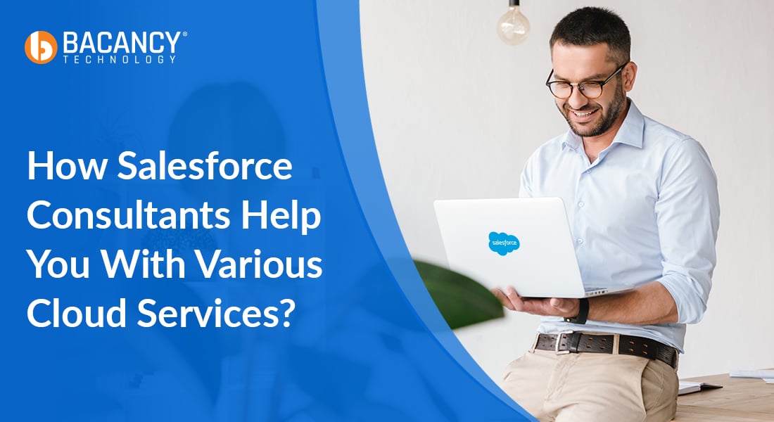 Benefits of Hiring Salesforce Consultants for Cloud Services