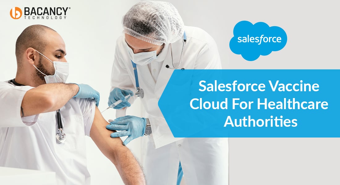 How is Salesforce Vaccine Cloud Helpful for Healthcare Authorities?