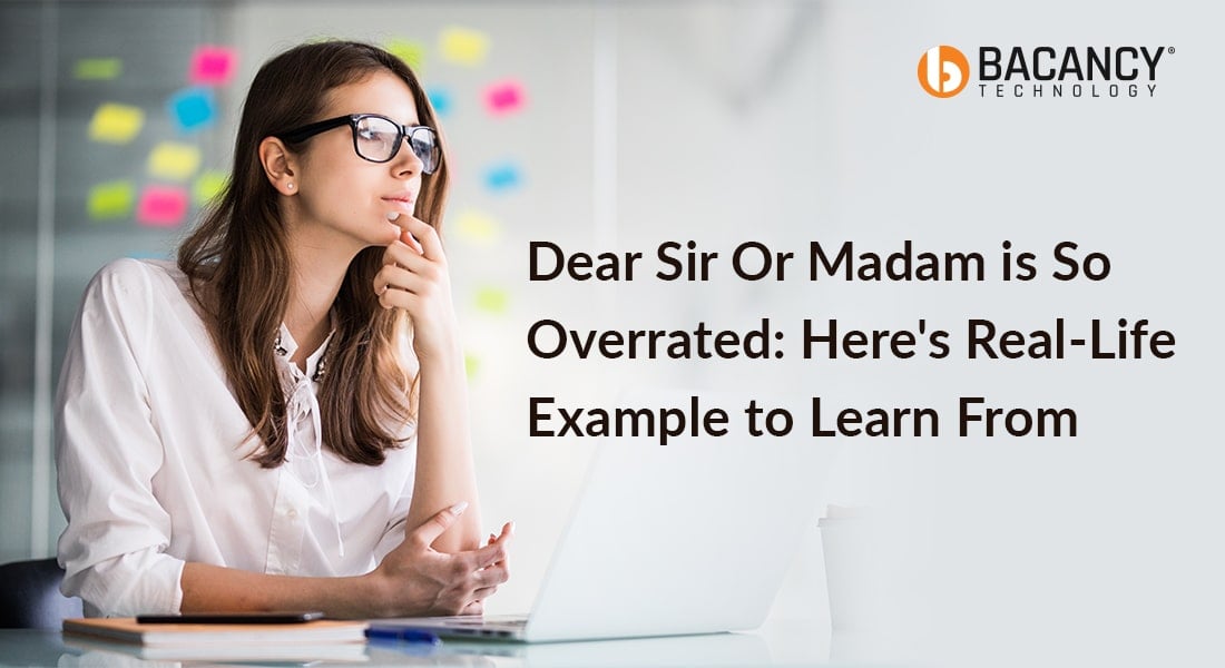 Dear Sir Or Madam is So Overrated