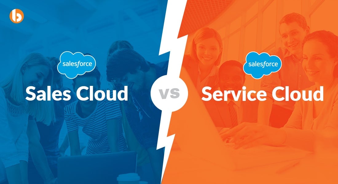 Sales Cloud vs Service Cloud-min