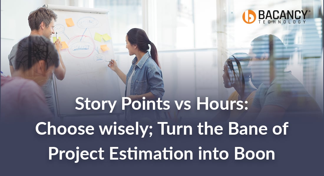 Story Points vs Hours: Turn the Bane of Project Estimation into Boon