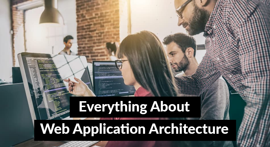 Fundamentals of Web Application Architecture Simplified