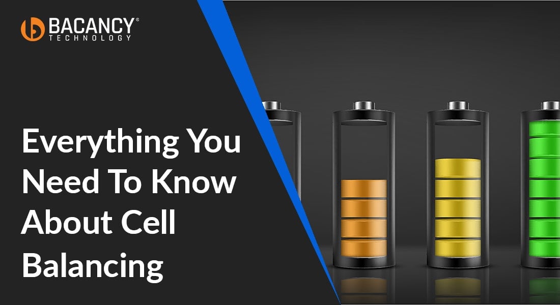 Everything You Need To Know About Cell Balancing