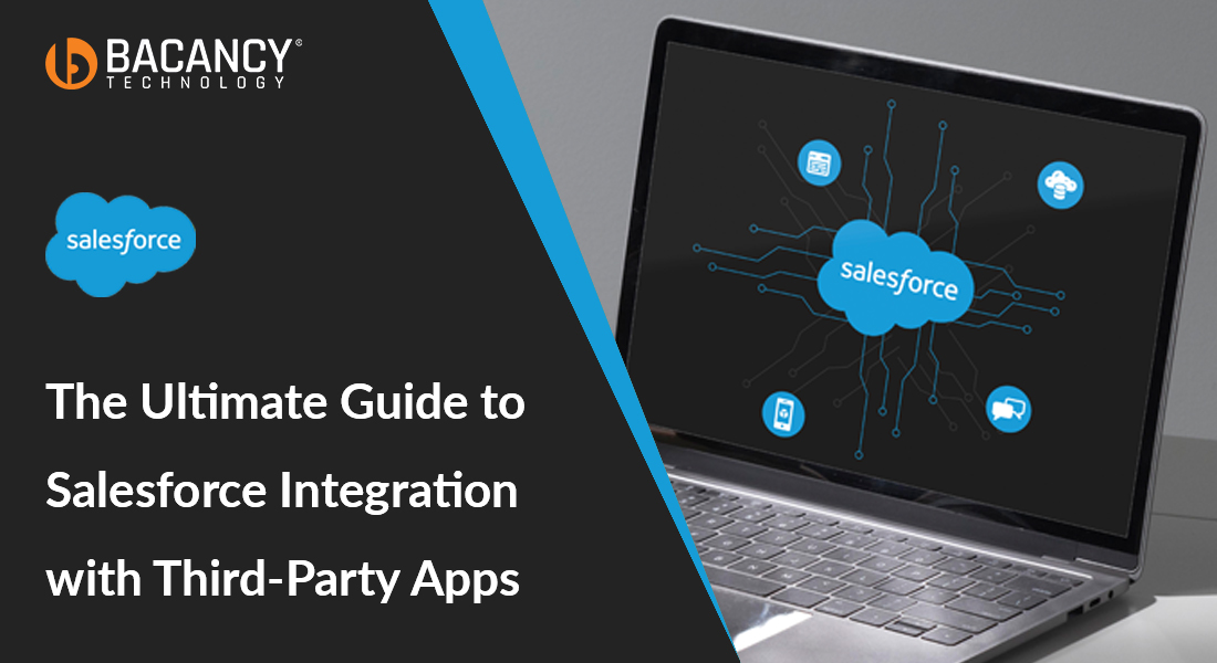 The Ultimate Guide to Salesforce Integration With Third-Party Apps