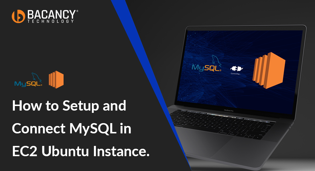 How to Setup and Connect MySQL to EC2 Instance from Ubuntu