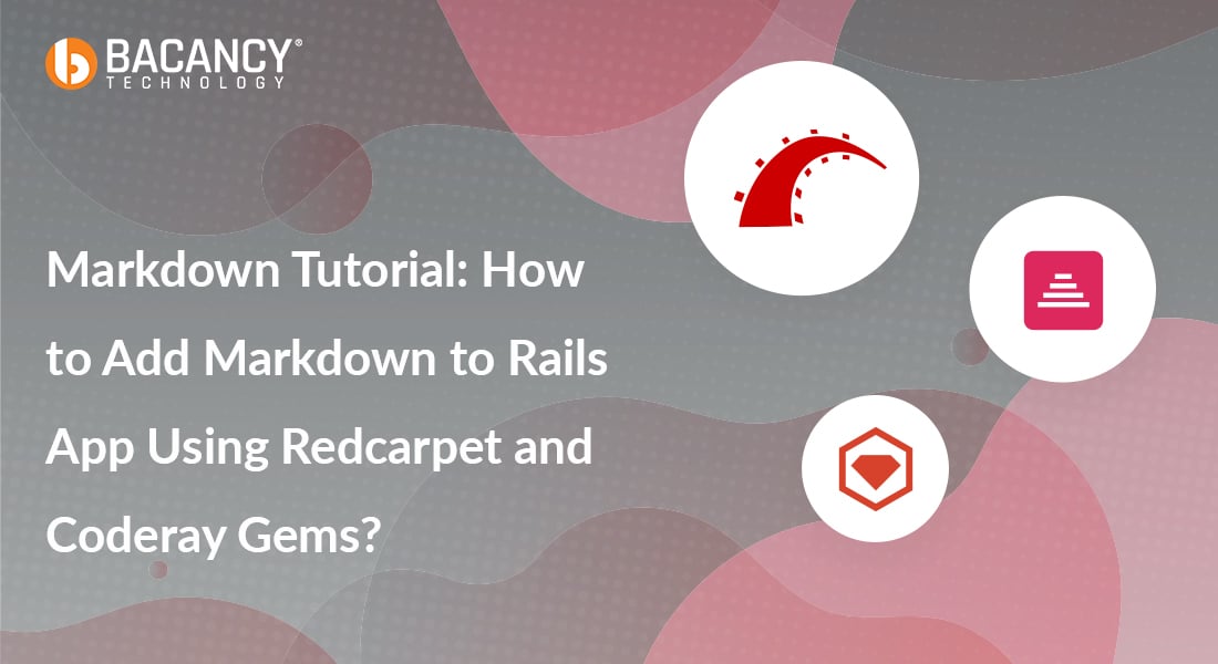 Markdown Tutorial using Rails App: How to Add Markdown Using Redcarpet and Coderay Gems?