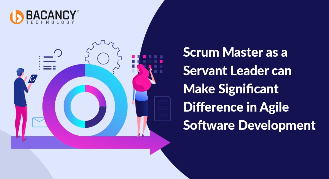 Scrum Master as a Servant Leader for the Scrum Team