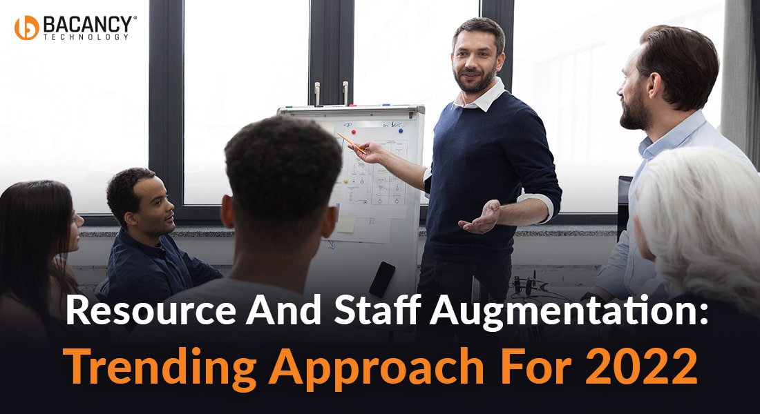 Resource And Staff Augmentation: Trending Approach To Build Next-Gen Products In 2025