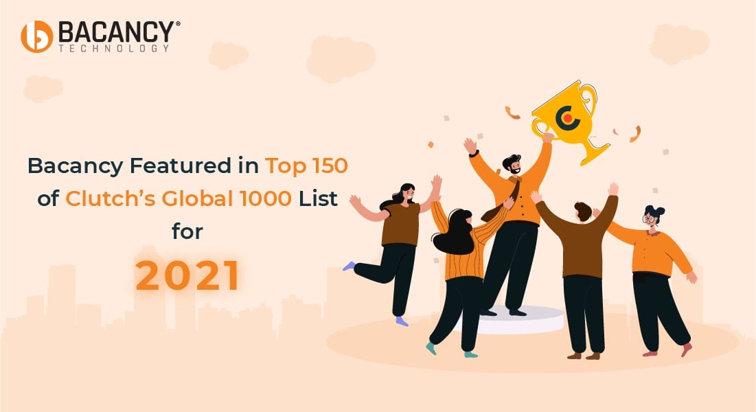 Bacancy Mark its 10th Anniversary, Featuring in Top 150 of Clutch’s Global 1000 List