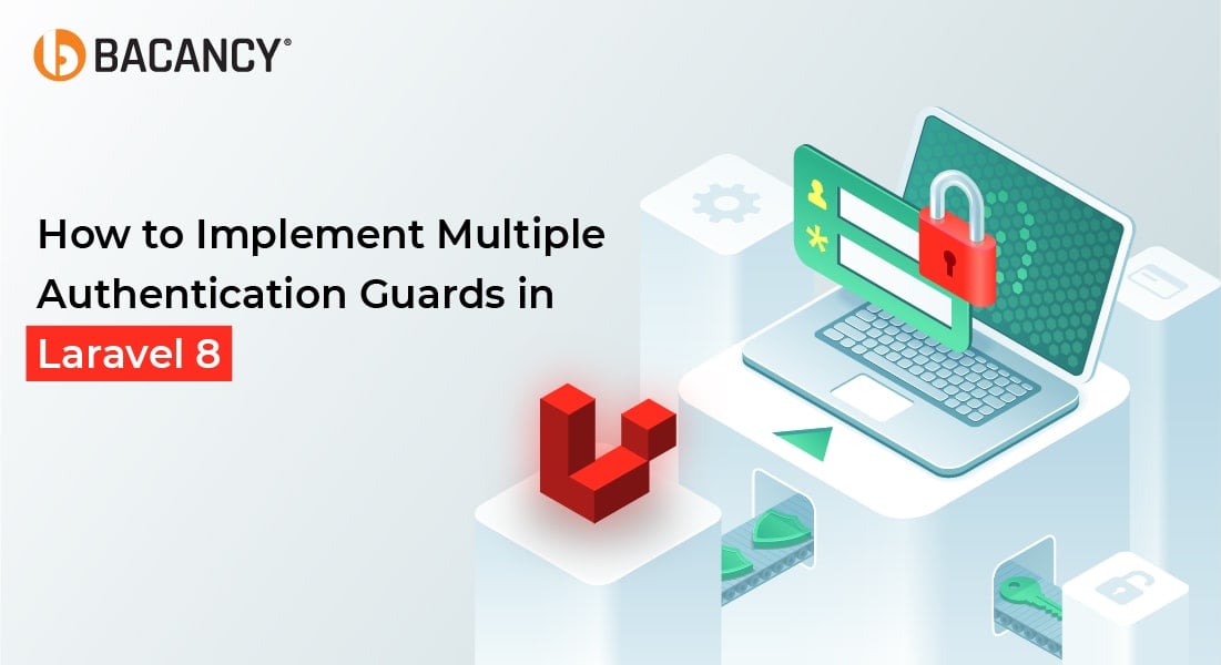 How to Implement Multiple Authentication Guards in Laravel 8