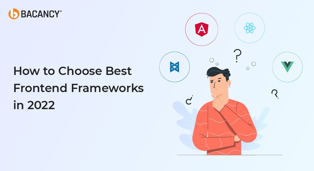 How to Choose the Best Frontend Framework in 2024?