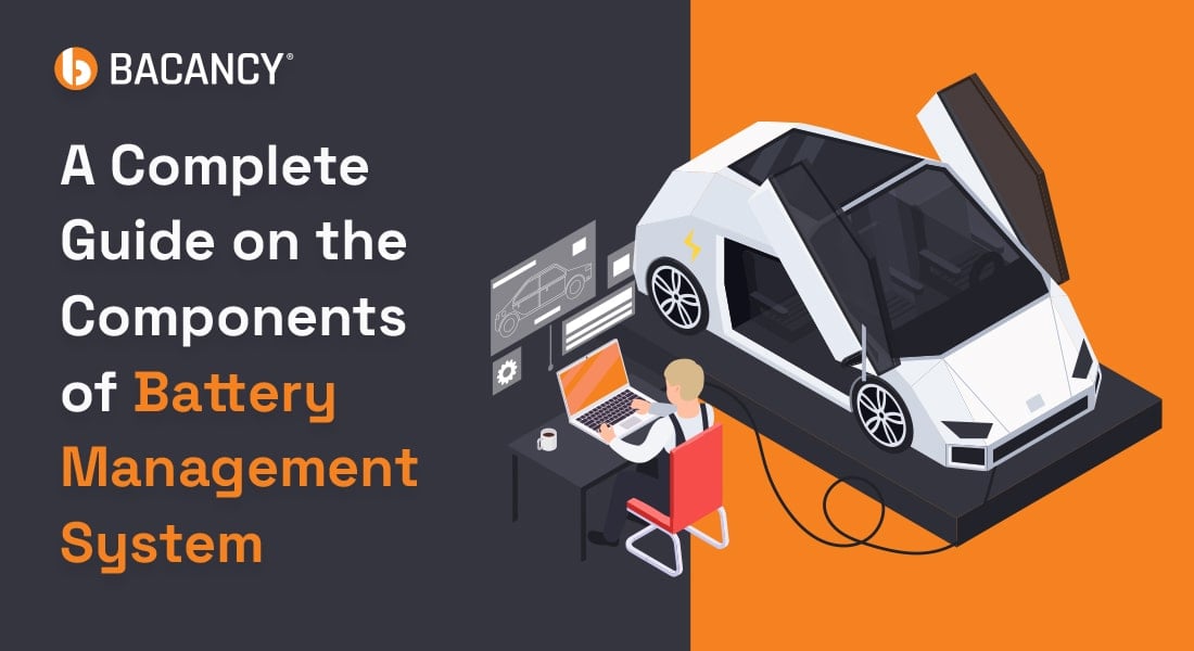 A Complete Guide on the Components of Battery Management System