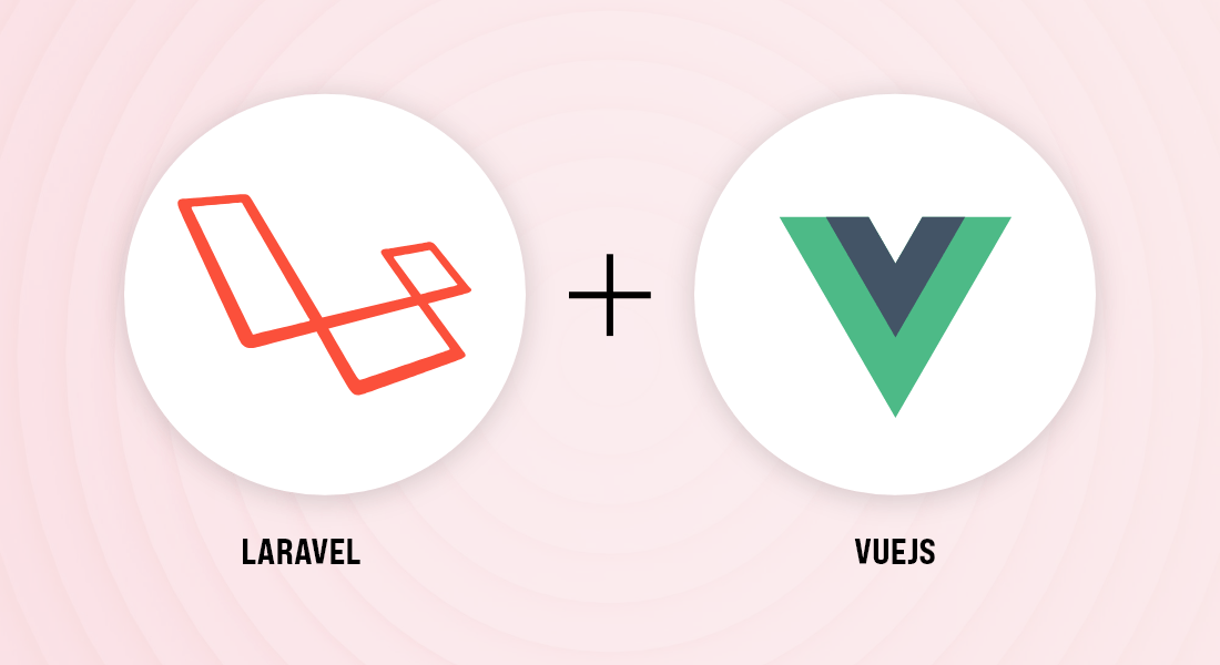 Laravel and Vuejs