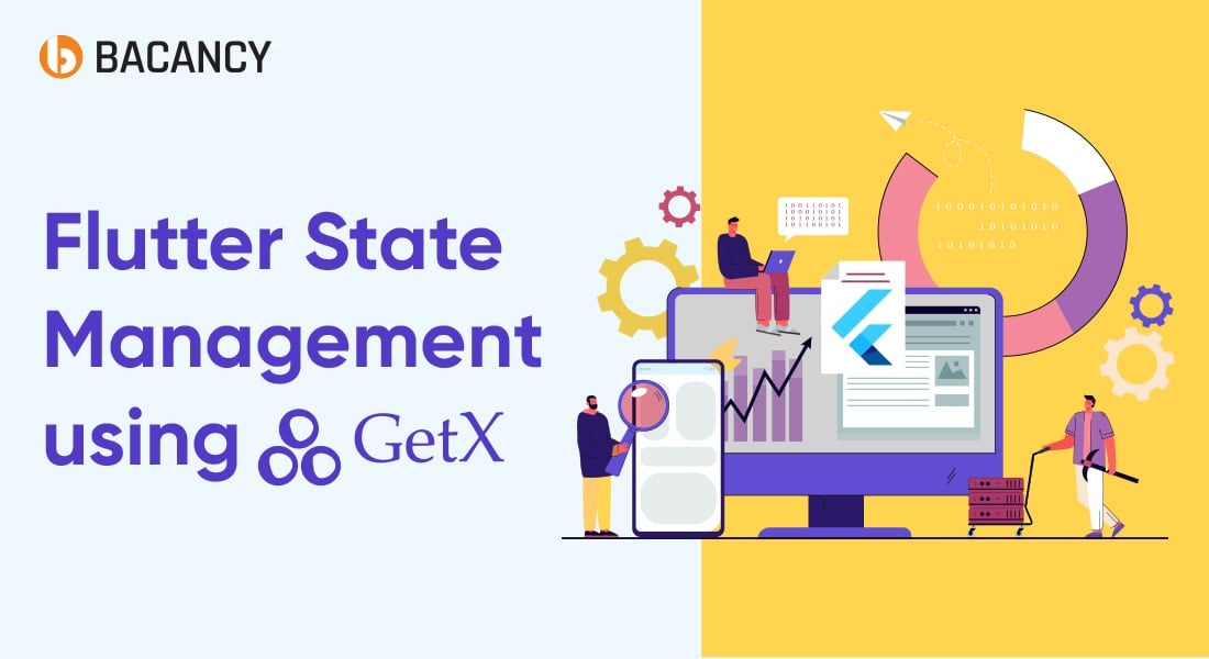Flutter State Management Using GetX