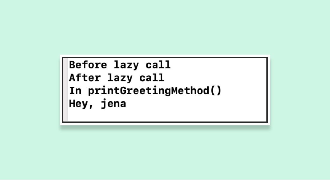 Output of Lazy in the Local Context