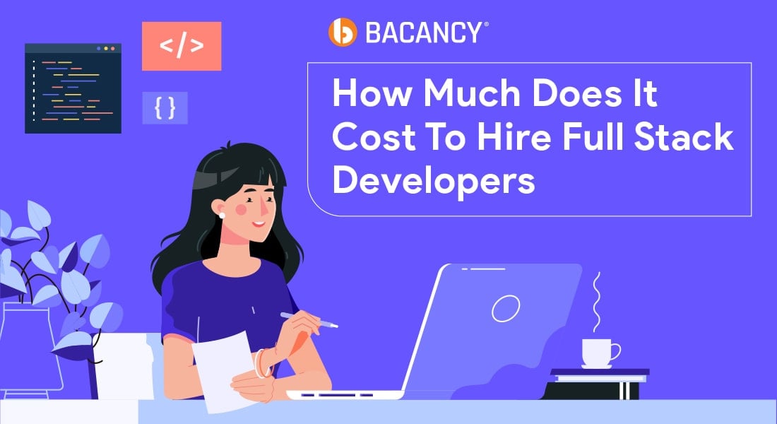 What is the Hiring Cost of Fullstack Developer in 2024?