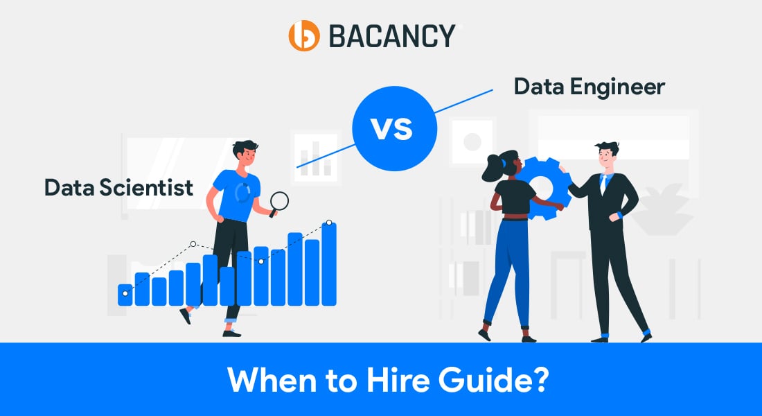 Data Scientist vs Data Engineer 2024 – A Step-by-Step Hiring Guide