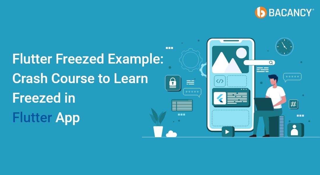 Flutter Freezed Example: Crash Course to Learn Freezed in Flutter App