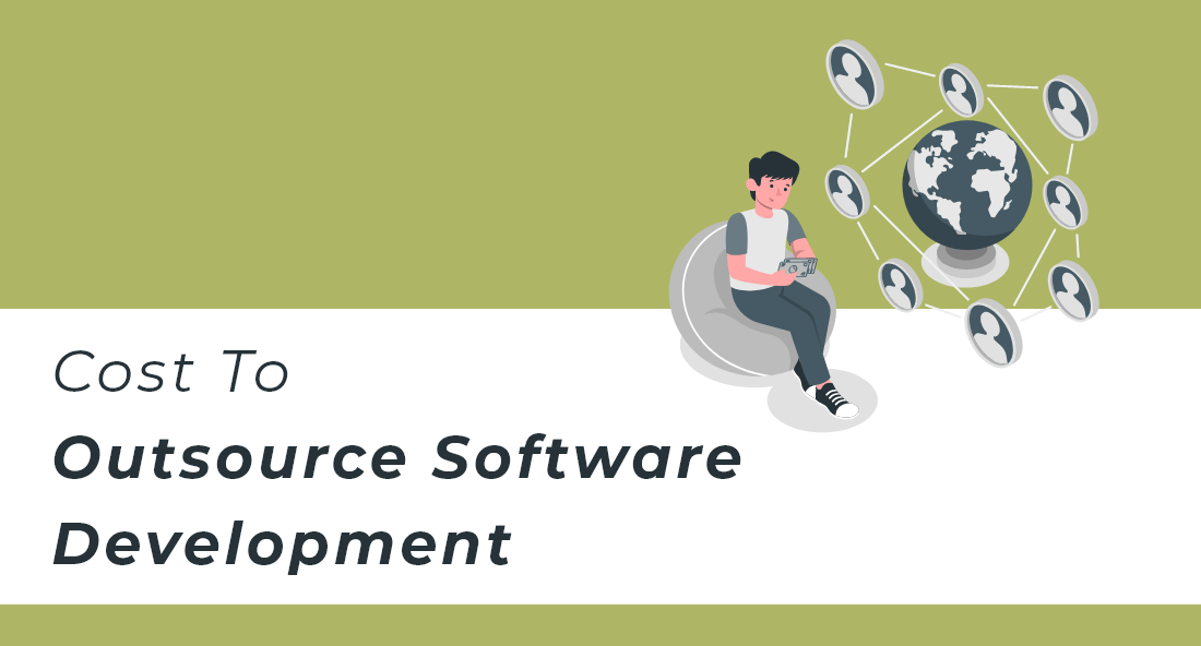 Cost to Outsource Software Development